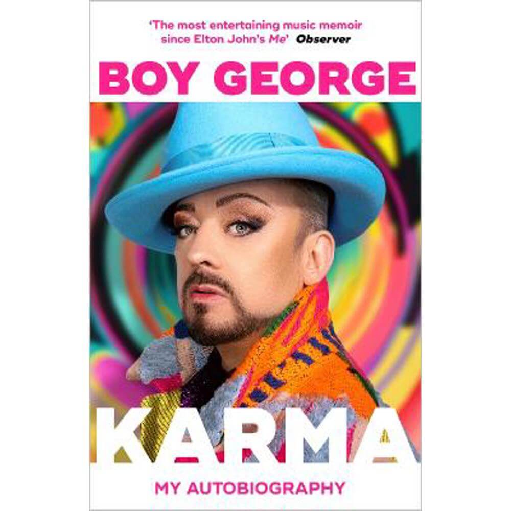 Karma: My Autobiography: 'The most entertaining music memoir since Elton John' Observer (Paperback) - Boy George